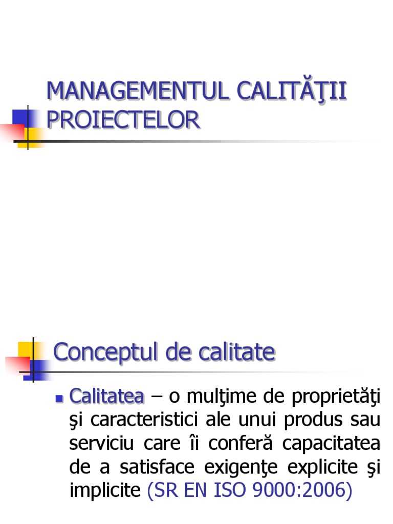 8 Managementul Calităţii Proiectelor | PDF