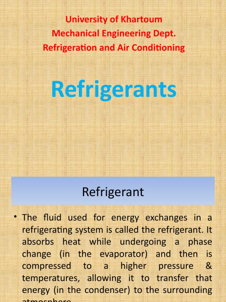 Refrigerants University of Khartoum Mechanical Engineering Dept