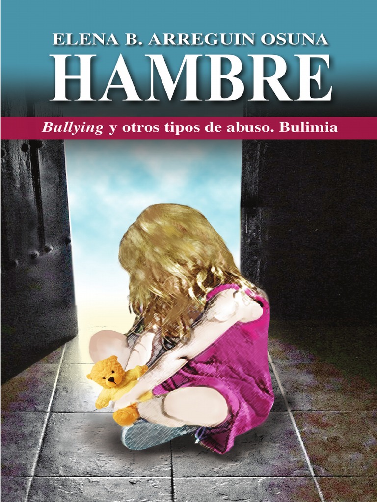 Hambre Bullying y Otros Tipos de Abuso Bulimia PDF Anorexia nerviosa Temor imagen foto