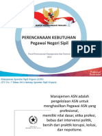 Perencanaan Kebutuhan Pegawai Negeri Sipil: Pusat Perencanaan Kepegawaian Dan Formasi 2017