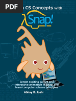 Learn CS Concepts With Snap! - Create Exciting Games and Interactive Animation in Snap! and Learn Computer Science Principles (Learning Computer Programming and CS Principles)