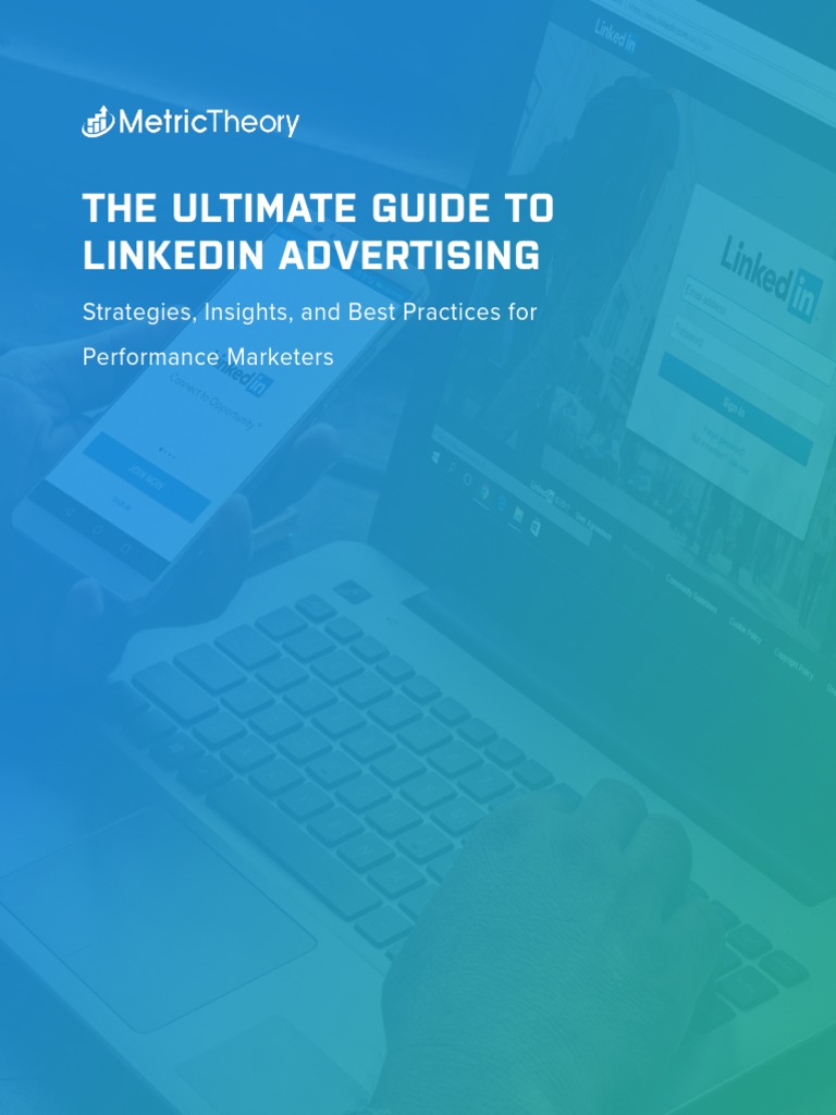 Ultimate Guide To LinkedIn Ads PDF Linked In Advertising