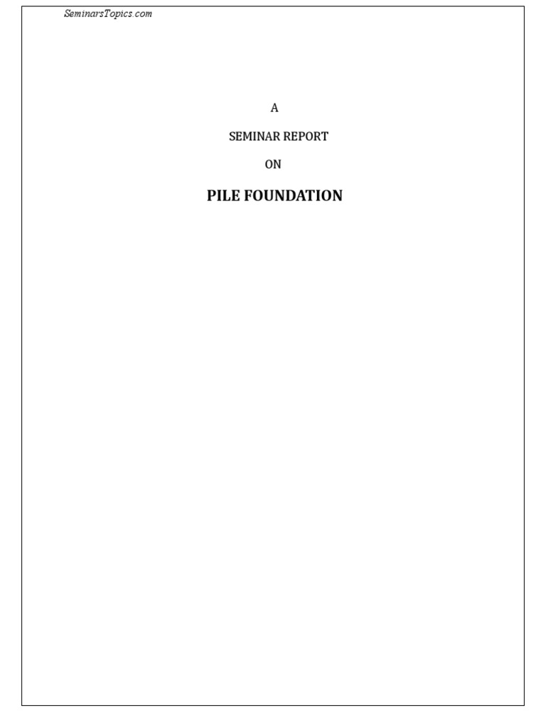 Pile Foundation Overview and Details | PDF | Deep Foundation | Building ...