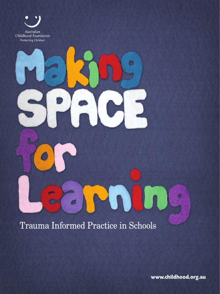 Making Space For Learning Trauma Informed Practice in Schools | PDF ...