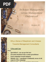In-house Management versus Management Outsourced