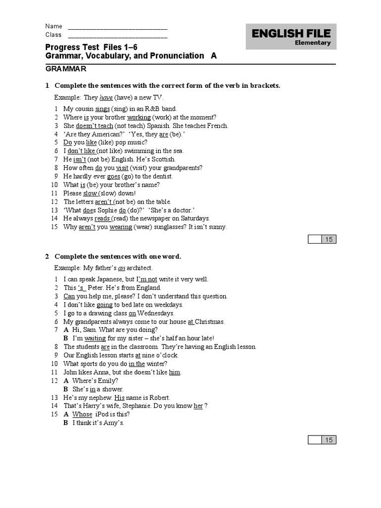 Progress Test Files 1-6 Grammar, Vocabulary, and Pronunciation A