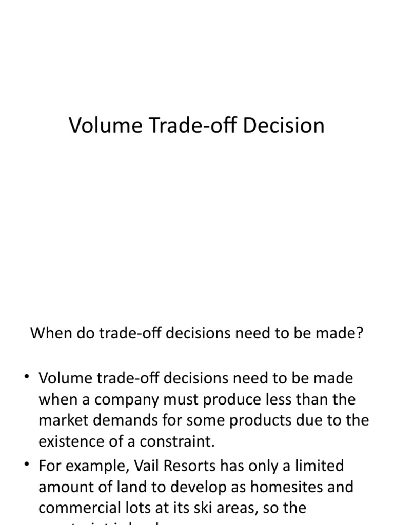 Volume Trade-Off Decision | PDF