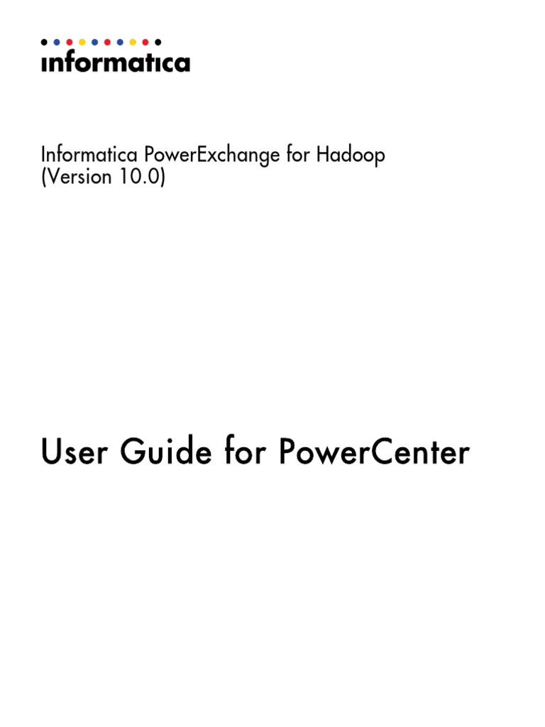 User guide for powercenter informatica powerexchange for hadoop