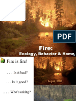 Ecology, Behavior & Home: Fire