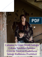 Çatışma Ve Uzun Süreli Sokağa Çıkma Yasakları Sonrası Cizre'de Yaşayan Kadınların Sokağı Kullanma Pratikleri