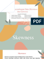 Ukuran Kecondongan Data (Skewness Dan Kurtosis)