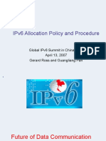 Ipv6 Allocation Policy and Procedure: Global Ipv6 Summit in China 2007 April 13, 2007 Gerard Ross and Guangliang Pan