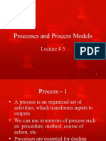 Processes and Process Models: Lecture # 5