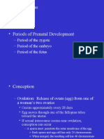 Lecture Outline - Conception - Periods of Prenatal Development