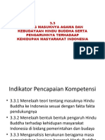 3.3 Proses Masuknya Agama Dan Kebudayaan Hindu Buddha Serta Pengaruhnya Terhadaap Kehidupan Masyarakat Indonesia