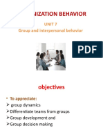 Organization Behavior: Unit 7 Group and Interpersonal Behavior