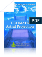 Ultimate Astral Projection Dream To Astral Project This Is Not The Case Many People