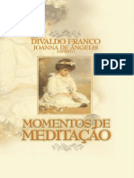Divaldo Pereira Franco [Joanna de Ângelis] - Momentos de Meditação