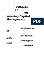 Project ON Working Capital Management: Undertaken at Ajit Textile Mills, Chandigarh Road, Ludhiana