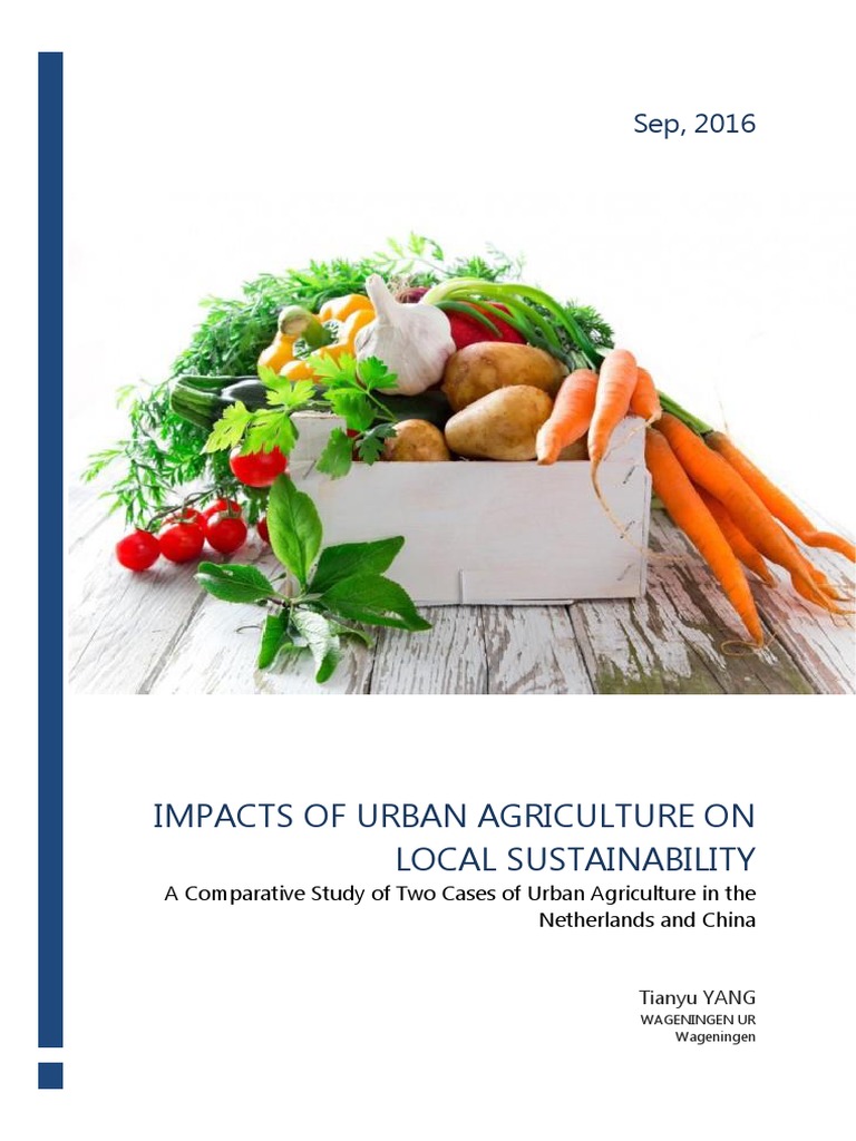 Impacts of Urban Agriculture On Local Sustainabil-Groen Kennisnet ...