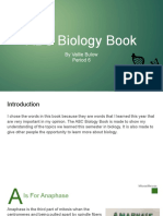 ABC Biology Book: by Vallie Bulow Period 6