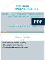 MPU2222 Entrepreneurship 1: Topic 10: Achieving Entrepreneur'S Personal Financial Dreams