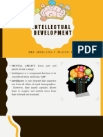 Intellectual Development: Mrs. Mona Liza C. Platon, RGC