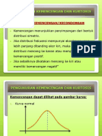 Pengukuran Kemencengan Dan Kurtosis