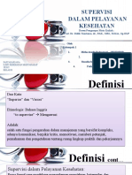 Supervisi Dalam Pelayanan Kesehatan: Dosen Pengampu Mata Kuliah: Prof. Dr. Didik Tamtomo, DR., PAK., MM., M.Kes., SP - DLP