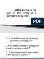 A Geometric Series Is The Sum of The Terms of A Geometric Sequence