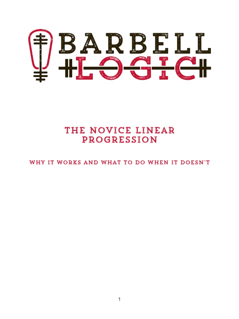 The Novice Linear Progression: A Time-Tested Approach to Strength ...