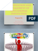 Organization and Management of Educational Institution: Prepared by