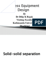 Process Equipment Design: DR Dilip K Rajak Visiting Faculty Kathmandu University, Dhulikhel