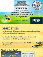 Science Iv: Effects of Environmental Conditions in The Life Cycle of Organisms