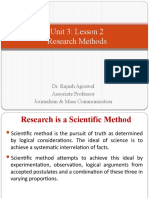 Unit 3: Lesson 2 Research Methods: Dr. Rajesh Agrawal Associate Professor Journalism & Mass Communication