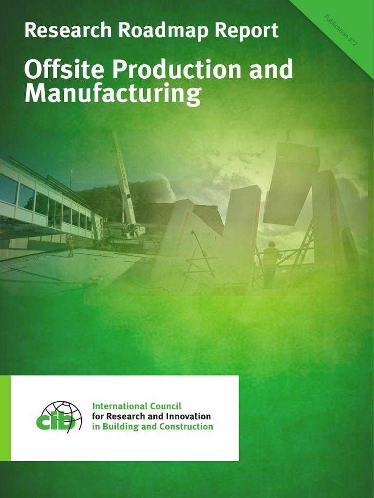 2013 Offsite Production And Manufacturing Research Road Map Pdf