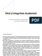 Etică Și Integritate Academică: Libertatea Academică Și Dezacordul În Știință - Provocări Și Dileme Eticii Curs 5