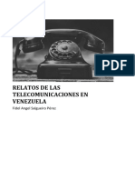 Historias detras de las Telecomunicaiones en Venezuela