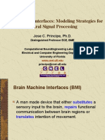 Brain Machine Interfaces: Modeling Strategies For Neural Signal Processing