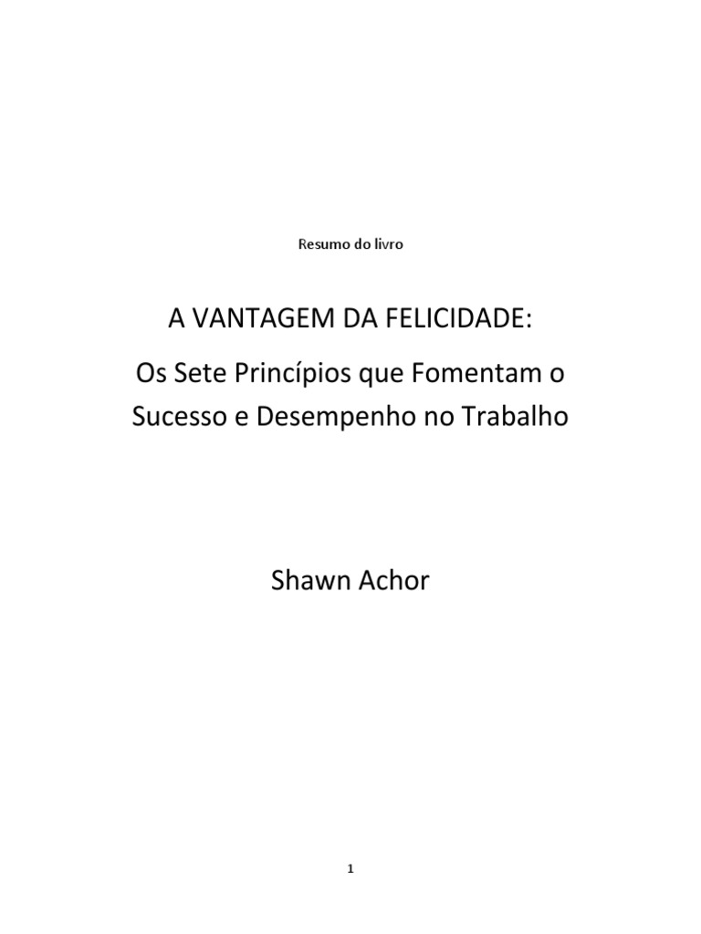 Vantagem da Felicidade no Trabalho | PDF | Atitude (Psicologia ...