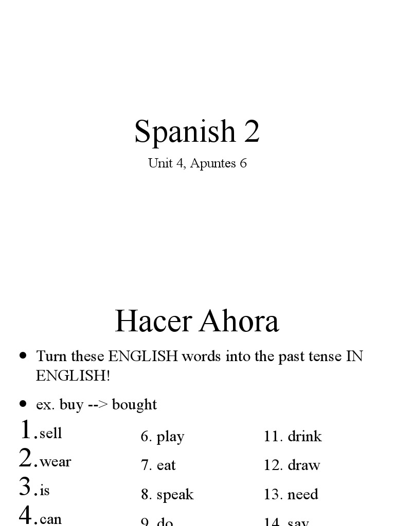 Spanish 2 Unit 4, Apuntes 6 PDF Syntax Linguistic Typology