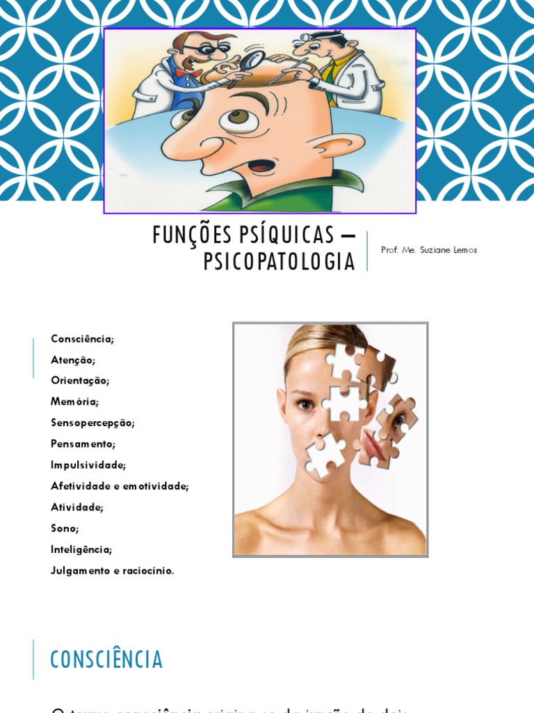 Funções Psíquicas e Alterações Associadas | PDF | Ilusão | Atenção