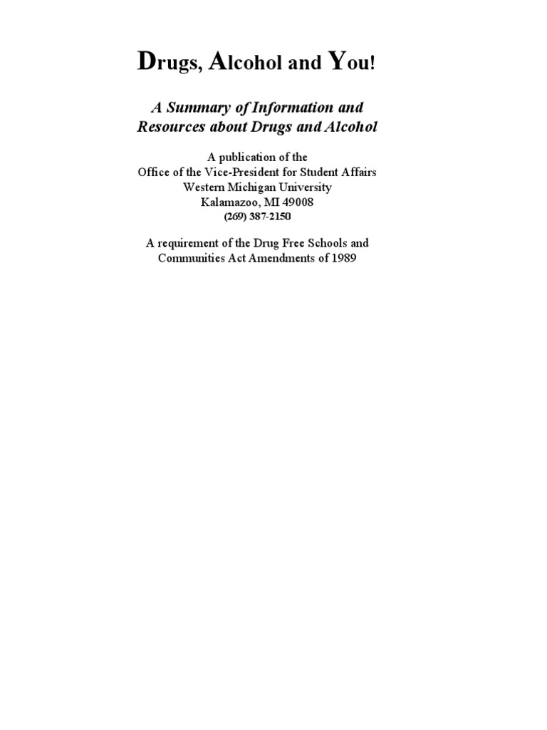 Rugs, Lcohol and Ou! A Summary of Information and Resources About