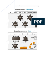 Task 1: The Maps Below Show The Changes To A Student Common Room at A University