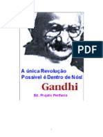 Mahatma Gandhi - A Única Revolução Possível Está Dentro de n