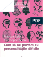 Francois Lelord - CUM SA NE PURTAM CU PERSONALITATILE DIFICILE