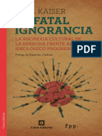 Libro La Fatal Ignorancia Axel Kaiser FPP PDF