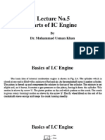 Lecture No.5 Parts of IC Engine: by Dr. Muhammad Usman Khan