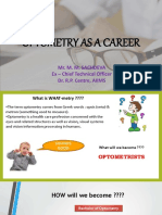 Optometry As A Career: Mr. M. M. Sachdeva Ex - Chief Technical Officer Dr. R.P. Centre, AIIMS