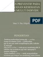 Tindakan Preventif Pada Pelayanan Kesehatan Gigi Dan Mulut